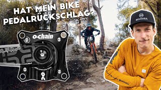 O Chain soll Pedalrückschlag ausgleichen |...