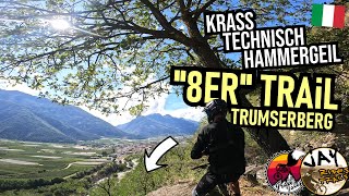 VINSCHGAU LATSCH '8er' Trumsberg Trail ⚫...