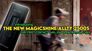 INTRODUCING the NEW MagicShine ALLTY 2500S...