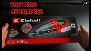 UNBOXING   Einhell Aspiradora  A BATERÍA...