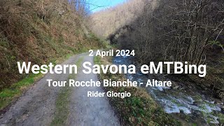 Western Savona eMTBing - Tour Rocche Bianche -...