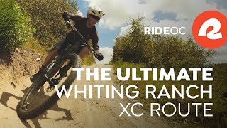Best Singletrack XC Route at Whiting Ranch