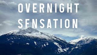Overnight Sensation ️ - Pemberton Mountain...