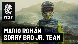 Ep 69 - Mario Román  - Sorry Bro jr Team y el...