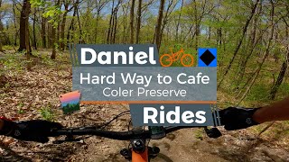 Hard Way to Cafe | Full Trail Coler Preserve...