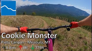 Cookie Monster - Patty Canyon - Missoula, MT