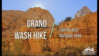 Easy Hike: Grand Wash in Capital Reef National...