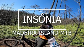 Madeira Island MTB 'INSONIA' What a Dream...