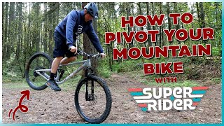 Mastering MTB Skills: Pivot Like A Pro With...