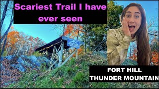 Scariest trail on the East Coast |  Fort Hill...