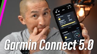 Garmin Connect 5.0 is Finally Here! Thoughts...