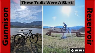 Who knew the Gunnison Reservoir Trails were so...