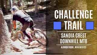 Challenge Trail - Sandia Crest Downhill