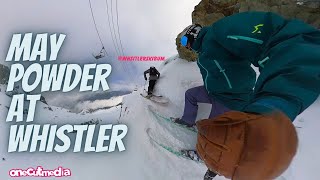 Powder at Whistler  May 6th/2024  onecutmedia