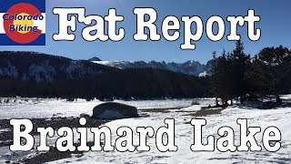 Fat Report: Brainard Lake - March 2, 2018