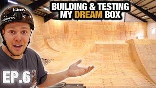 INSANE PROGRESS! BUILT MY DREAM BOX &...
