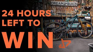 24 HOURS LEFT TO WIN THE TREK SLASH DREAM...