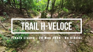 Finale Ligure eMTBing - Trail H-Veloce (on fire!)