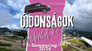 Újdonságok, amiket ki kell próbálnod - ...