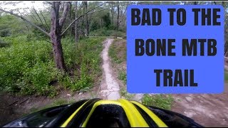 Bad to the Bone Intermediate MTB Trail