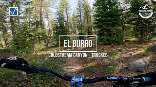 EL BURRO TRAIL : WHAT TO EXPECT - TRUCKEE, CA...