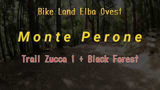 Trail Zucca 1 + Black Forest ( prima parte )