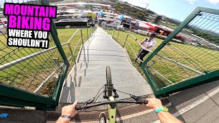 MOUNTAIN BIKING WHERE YOU SHOULDN'T IS THE...