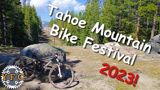 Tahoe Mountain Bike Festival 2023