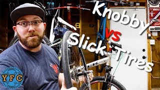Knobby vs Slick Tires