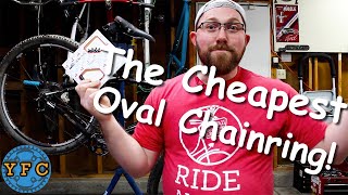 The Cheapest Oval Chainring!