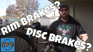Rim vs Disc Brakes