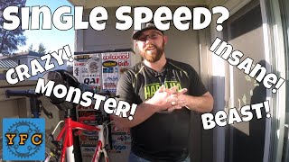 Why Ride Single Speed?