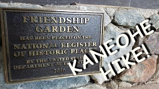 Friendship Garden Hike in Hawaii!