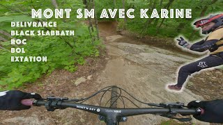 Mont SM avec Karine Deso - Roc, BOL, Extation...