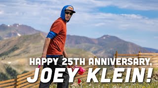 Happy 25th Anniversary, Joey Klein!