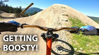 BOOSTING WHISTLER - Getting Boosty in the Bike...