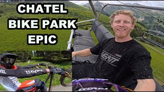 CHATEL BIKE PARK IS EPIC