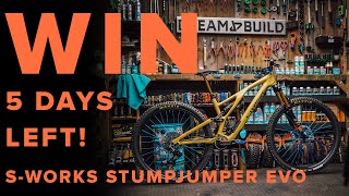 5 DAYS LEFT TO WIN THIS S-WORKS STUMPJUMPER...