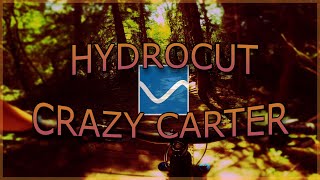 Hydrocut - Crazy Carter (July 2024)