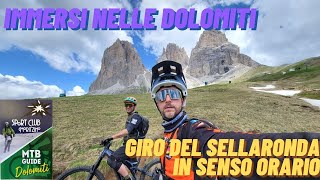 SELLARONDA-IMMERSI NELLE DOLOMITI-senso orario