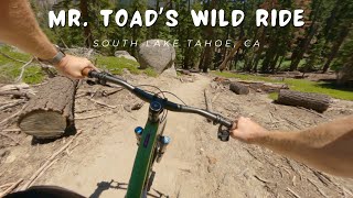 Mr. Toad's Wild Ride / South Lake Tahoe, CA / MTB