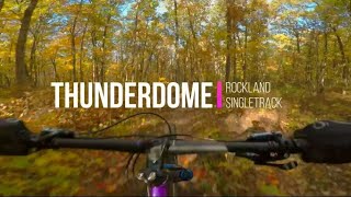 Thunderdome: Rockland Singletrack, Madison...