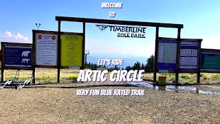 Artic Circle 2024 @ Timberline Bike Park