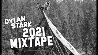 DYLAN STARK 2021 MIXTAPE MTB & BMX