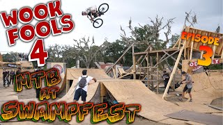 Wook Fools 4 ep. 3 MTB at SWAMPFEST