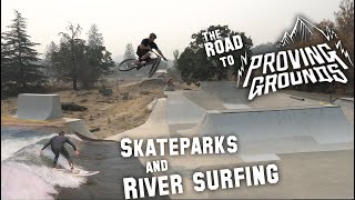 THE ROAD TO PROVING GROUNDS ep. 1 Skateparks...