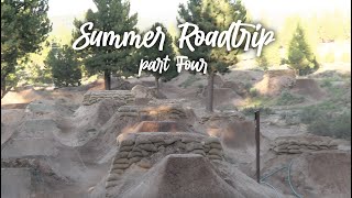 SUMMER ROADTRIP pt. 4 TRUCKEE BIKE PARK