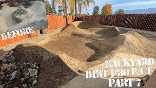 BACKYARD DIRT PROJECT PART 7