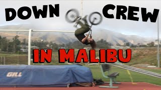 DOWN CREW IN MALIBU