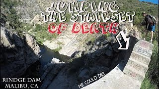 JUMPING THE STAIR SET OF DEATH! RINDGE DAM, MALIBU